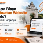 Berapa Biaya Pembuatan Website di Solo? Ini Rincian Harganya